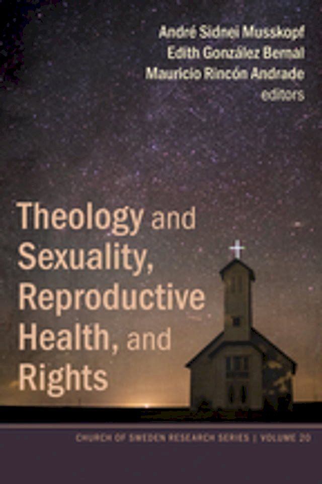  Theology and Sexuality, Reproductive Health, and Rights(Kobo/電子書)