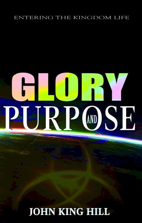 GLORY AND PURPOSE(Kobo/電子書)