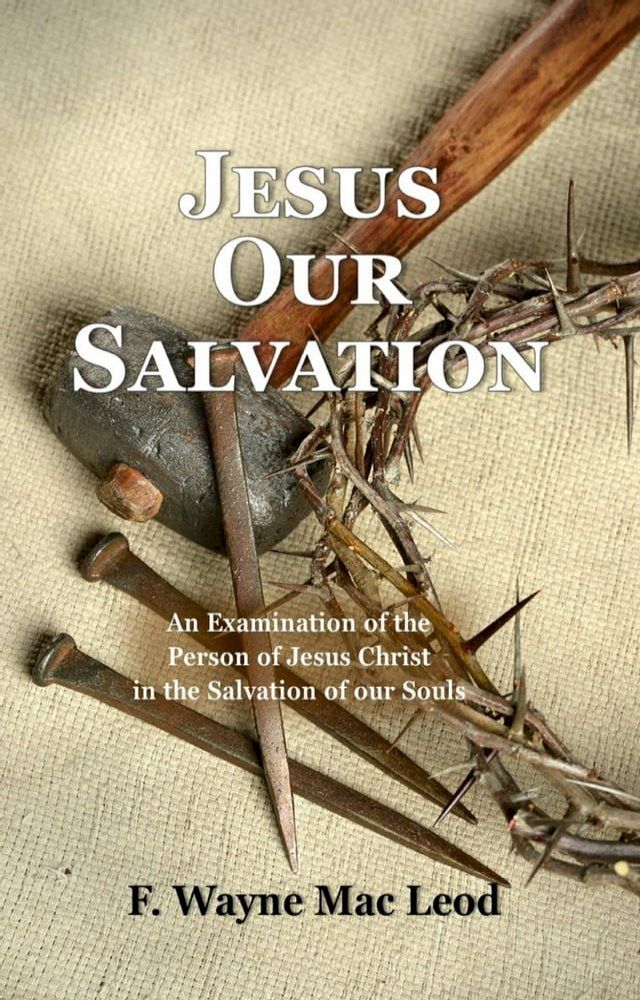  Jesus Our Salvation(Kobo/電子書)