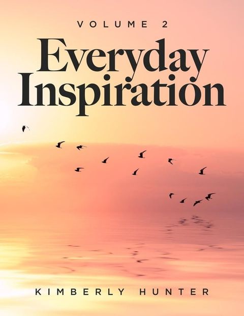 Everyday Inspiration Volume 2(Kobo/電子書)