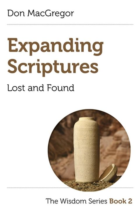 Expanding Scriptures: Lost and Found(Kobo/電子書)