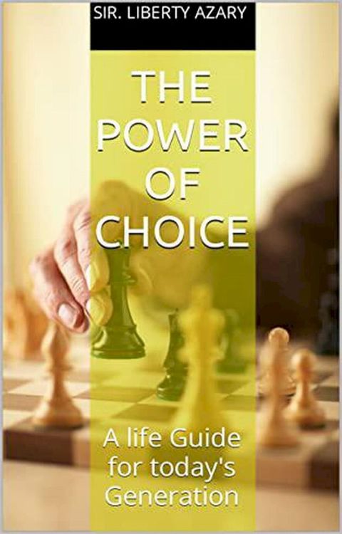 The Power Of Choice(Kobo/電子書)