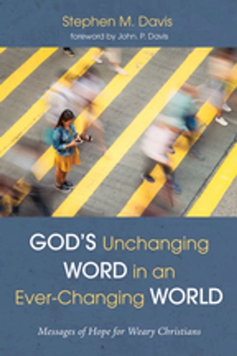 God’s Unchanging Word in an Ever-Changing World(Kobo/電子書)