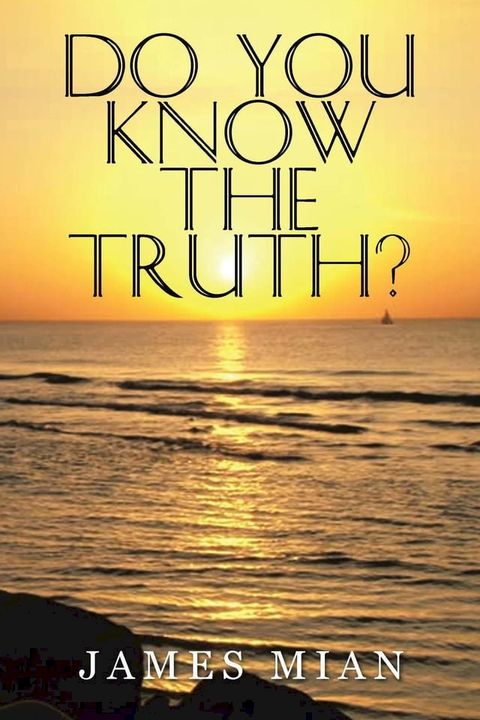 Do You Know The Truth?(Kobo/電子書)