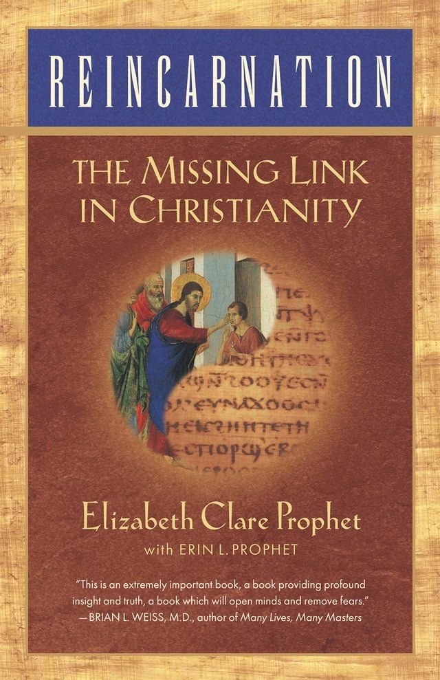  Reincarnation: The Missing Link In Christianity(Kobo/電子書)