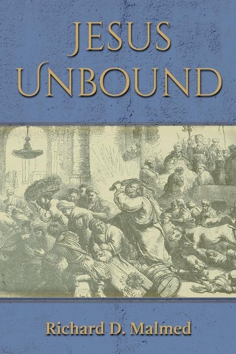 Jesus Unbound(Kobo/電子書)