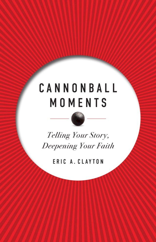  Cannonball Moments(Kobo/電子書)