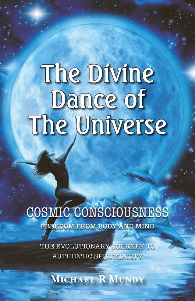  The Divine Dance of The Universe(Kobo/電子書)