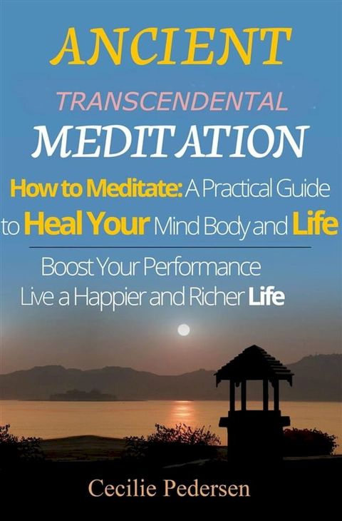 Ancient Transcendental Meditation(Kobo/電子書)