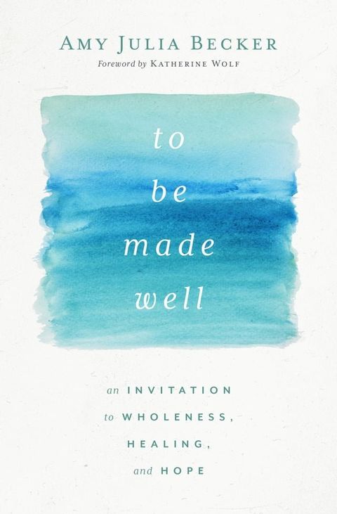 To Be Made Well(Kobo/電子書)