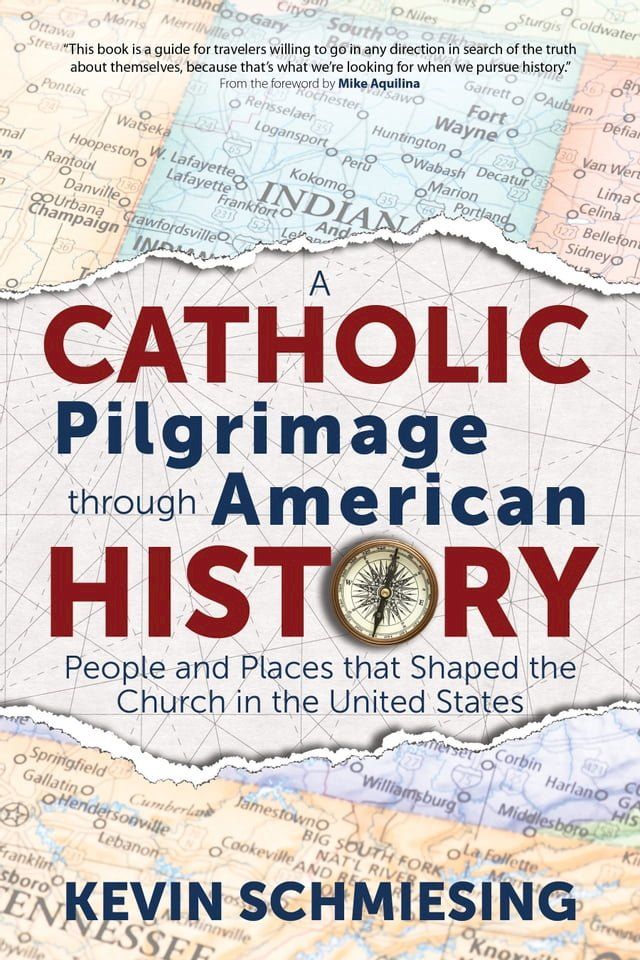  A Catholic Pilgrimage through American History(Kobo/電子書)