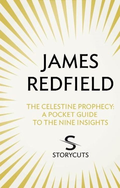 The Celestine Prophecy: A Pocket Guide To The Nine Insights (Storycuts)(Kobo/電子書)