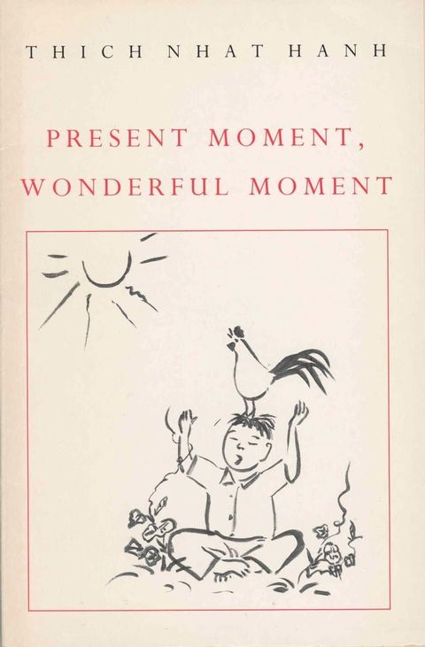 Present Moment, Wonderful Moment(Kobo/電子書)