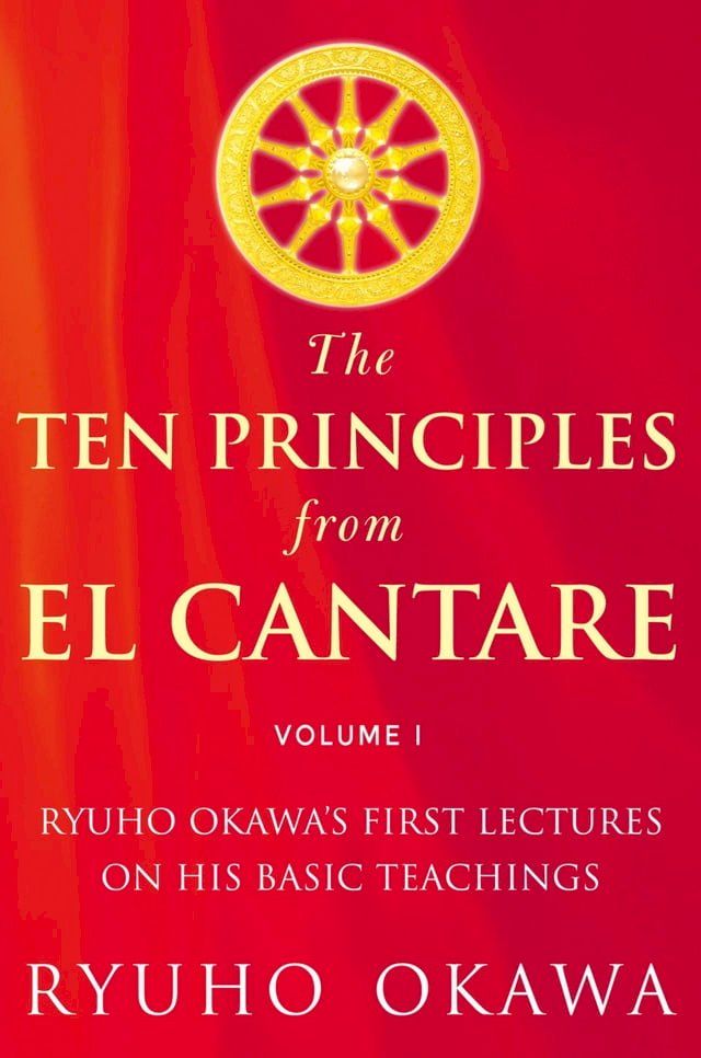  The Ten Principles from El Cantare(Kobo/電子書)