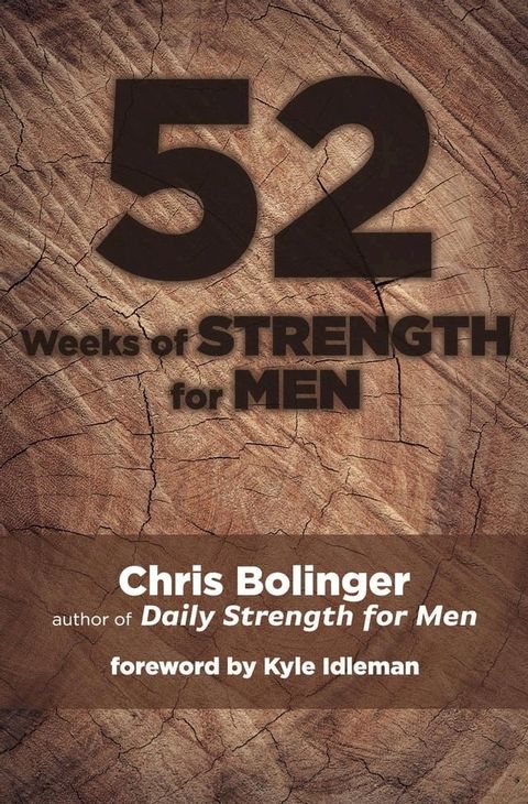 52 Weeks of Strength for Men(Kobo/電子書)