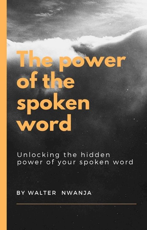 The Power of the Spoken Word(Kobo/電子書)