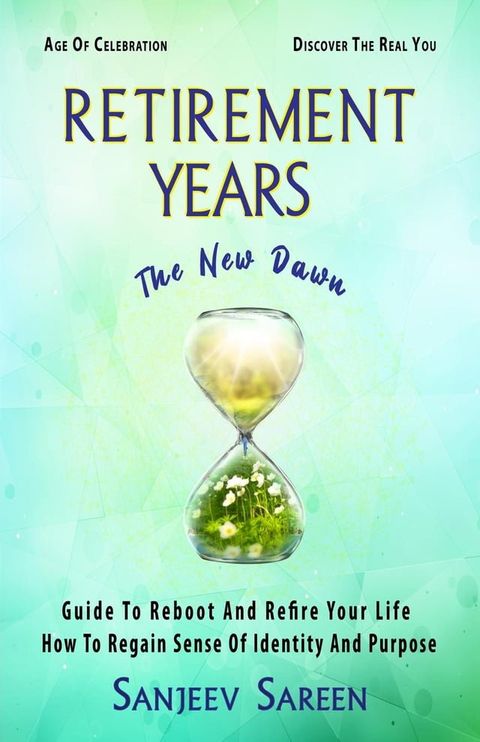 Retirement Years , The New Dawn(Kobo/電子書)