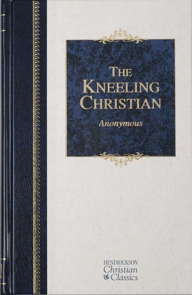  The Kneeling Christian(Kobo/電子書)