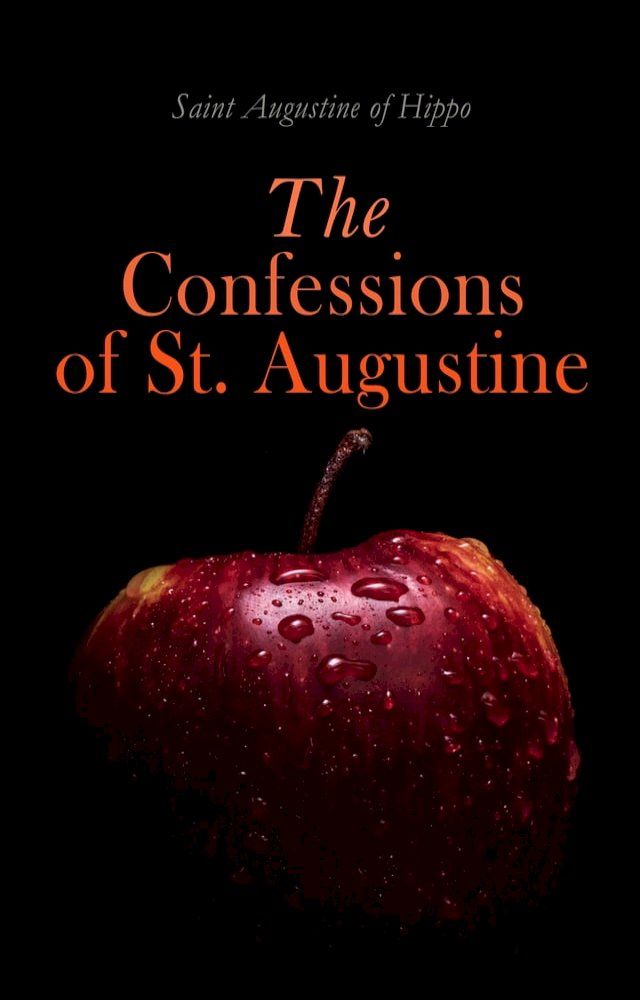  The Confessions of St. Augustine(Kobo/電子書)