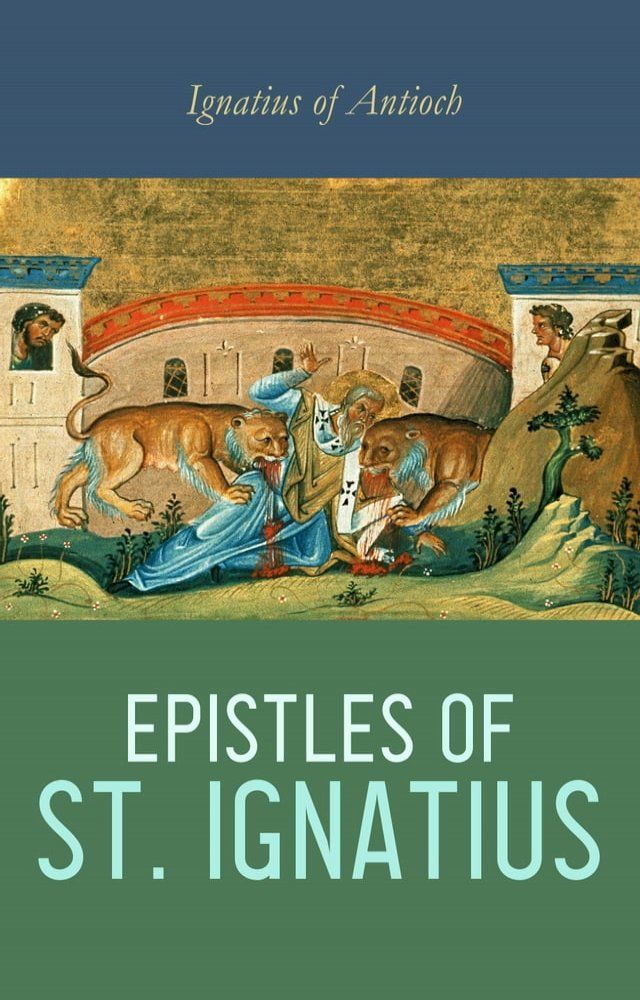  Epistles of St. Ignatius(Kobo/電子書)