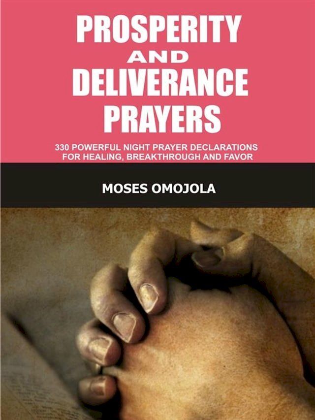  Prosperity and deliverance prayers(Kobo/電子書)