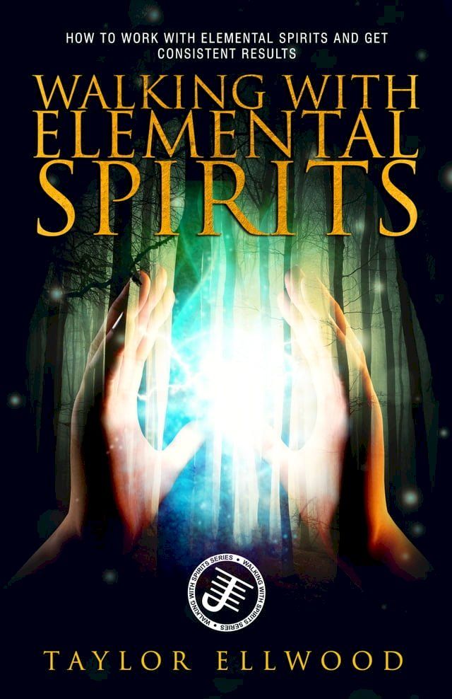  Walking with Elemental Spirits(Kobo/電子書)