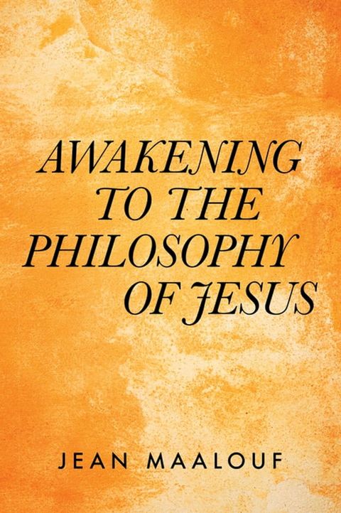 Awakening to the Philosophy of Jesus(Kobo/電子書)