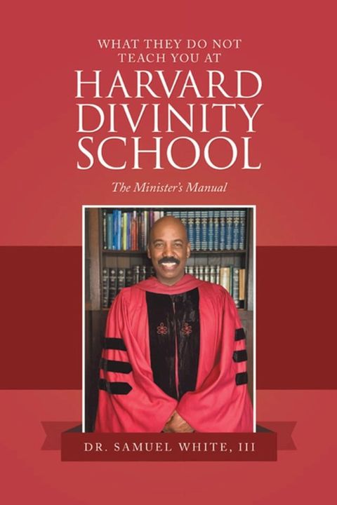 What They Do Not Teach You at Harvard Divinity School(Kobo/電子書)