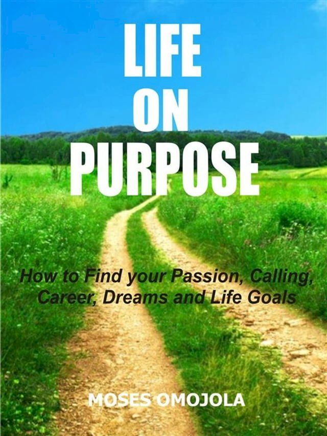  Life On Purpose(Kobo/電子書)