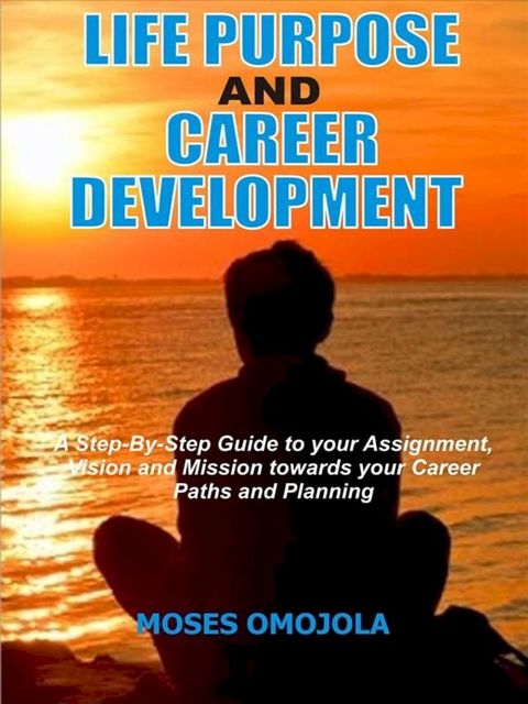 Life Purpose And Career Development(Kobo/電子書)