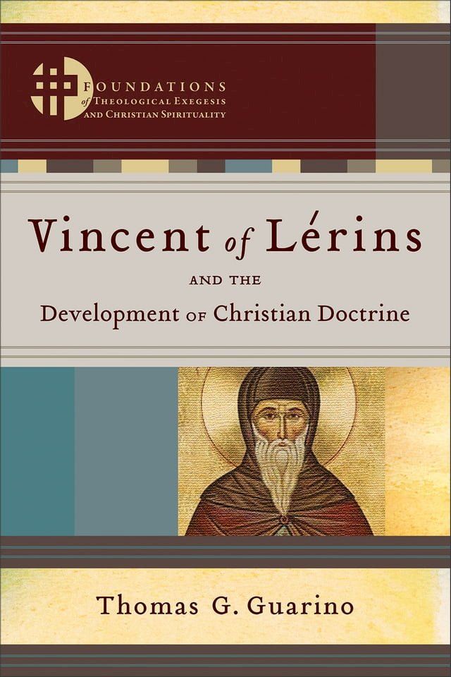  Vincent of Lérins and the Development of Christian Doctrine ()(Kobo/電子書)