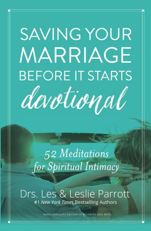 Saving Your Marriage Before It Starts Devotional(Kobo/電子書)