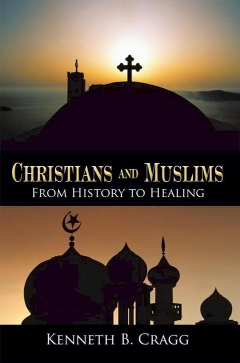 Christians and Muslims(Kobo/電子書)