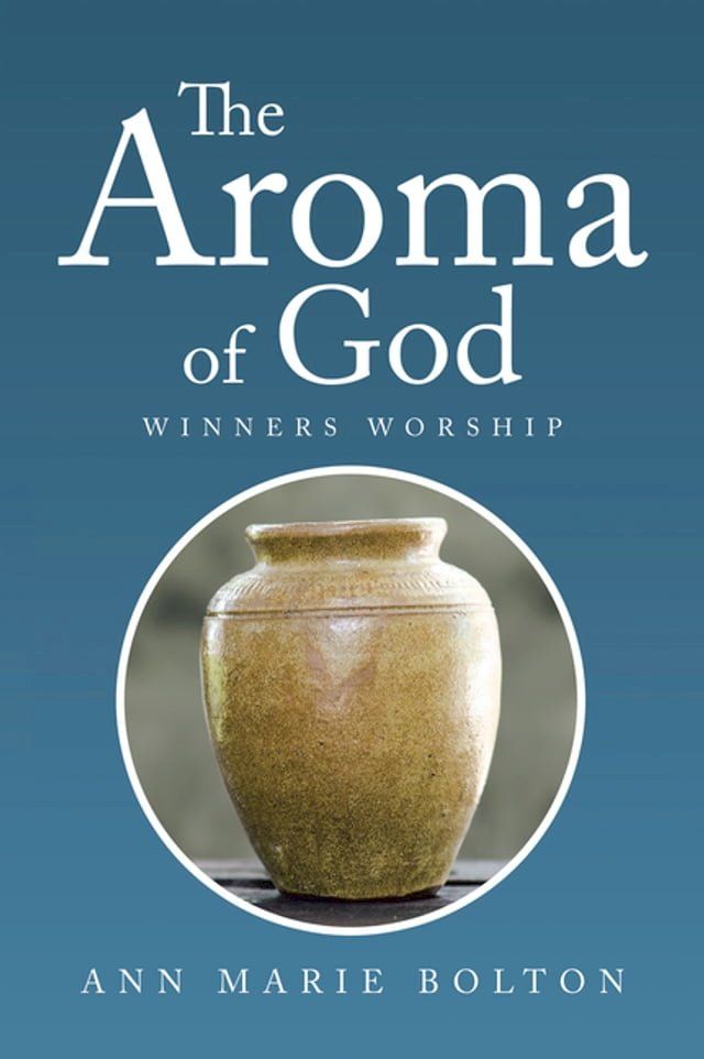  The Aroma of God(Kobo/電子書)