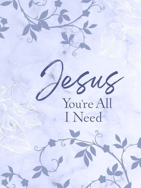 Jesus You're All I Need ziparound devotional(Kobo/電子書)