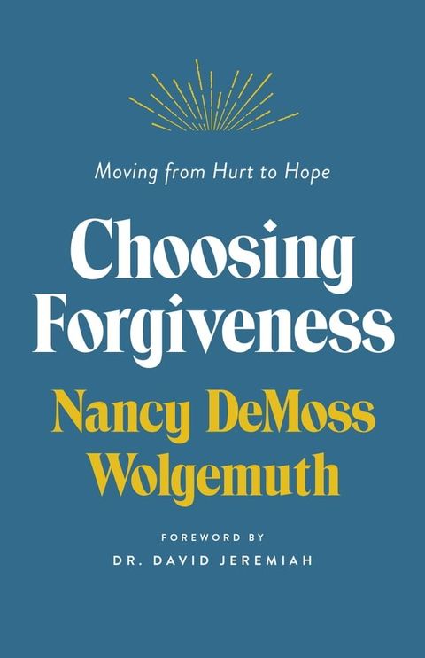 Choosing Forgiveness(Kobo/電子書)