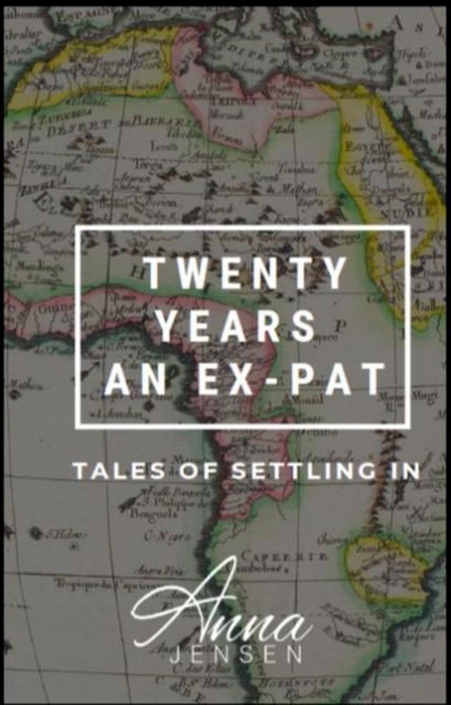  Twenty Years an Ex-Pat(Kobo/電子書)