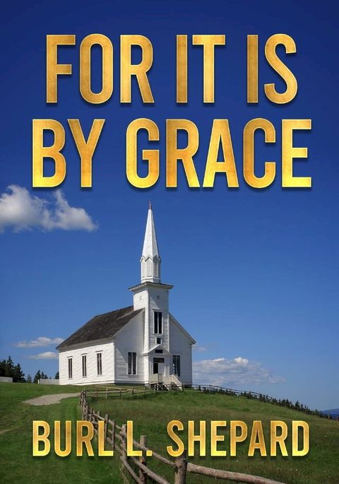 For it is By Grace(Kobo/電子書)