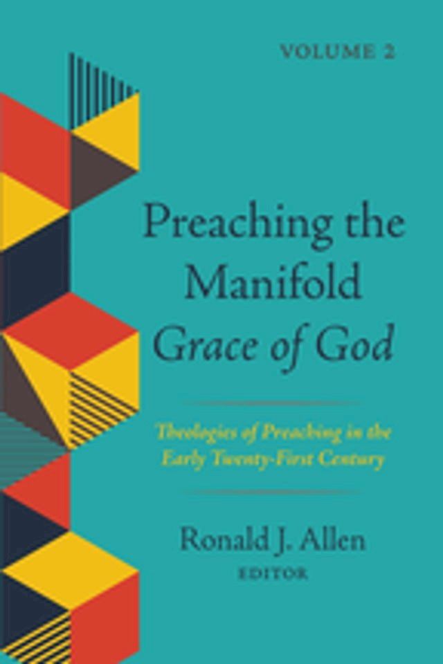  Preaching the Manifold Grace of God, Volume 2(Kobo/電子書)