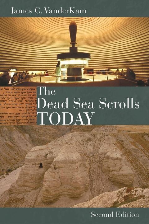 The Dead Sea Scrolls Today, rev. ed(Kobo/電子書)