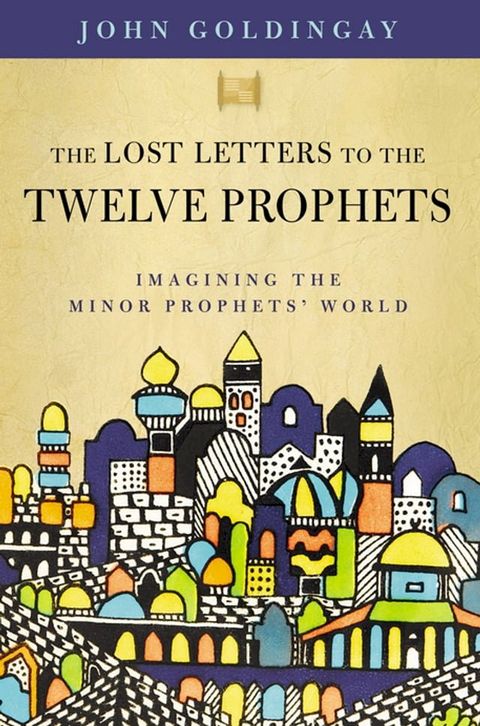 The Lost Letters to the Twelve Prophets(Kobo/電子書)