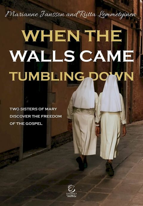 When the Walls Came Tumbling Down(Kobo/電子書)