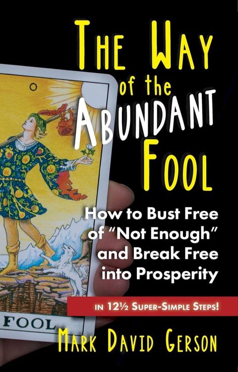 The Way of the Abundant Fool(Kobo/電子書)