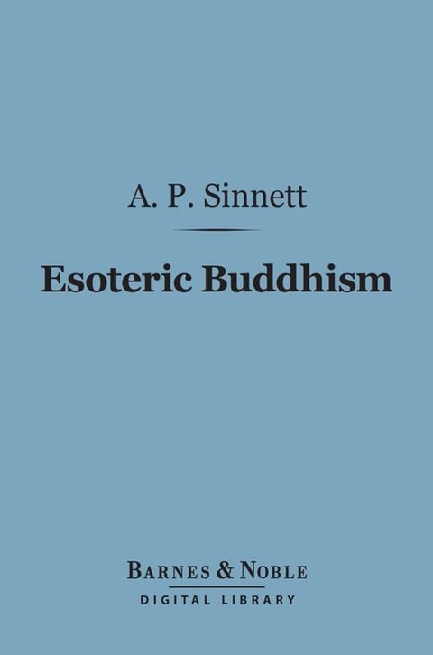 Esoteric Buddhism (Barnes & Noble Digital Library)(Kobo/電子書)