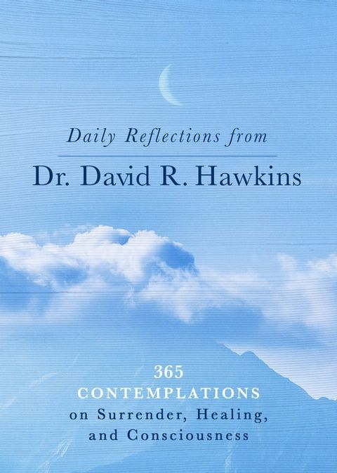 Daily Reflections from Dr. David R. Hawkins(Kobo/電子書)