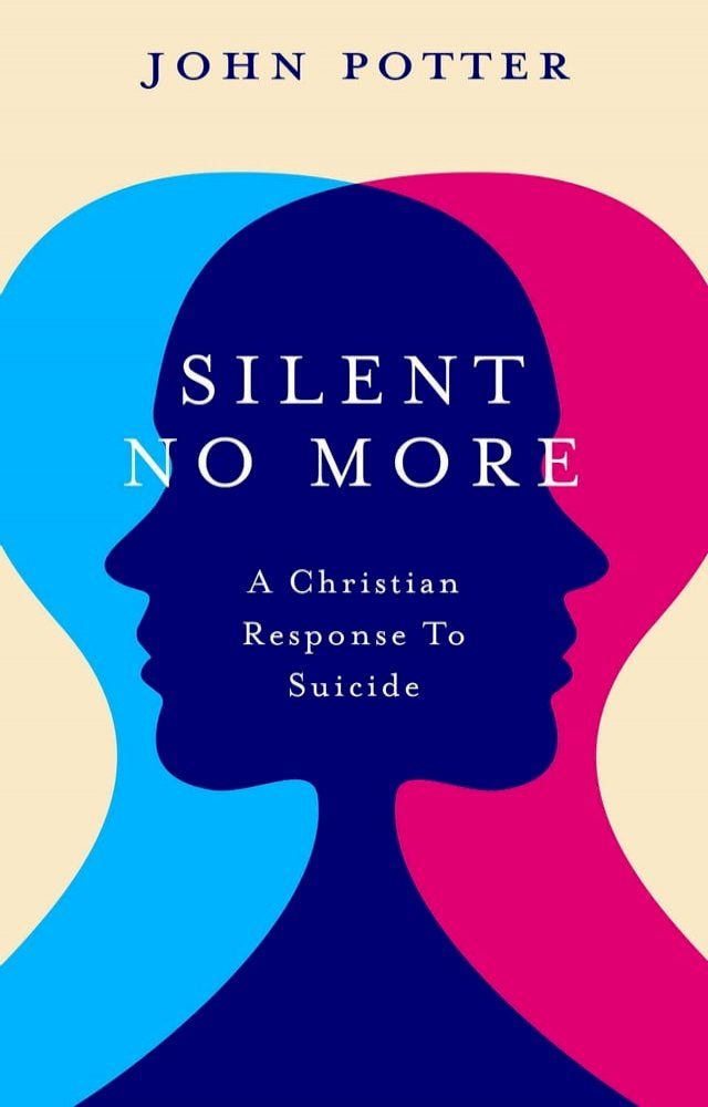  Silent No More: A Christian Response To Suicide(Kobo/電子書)