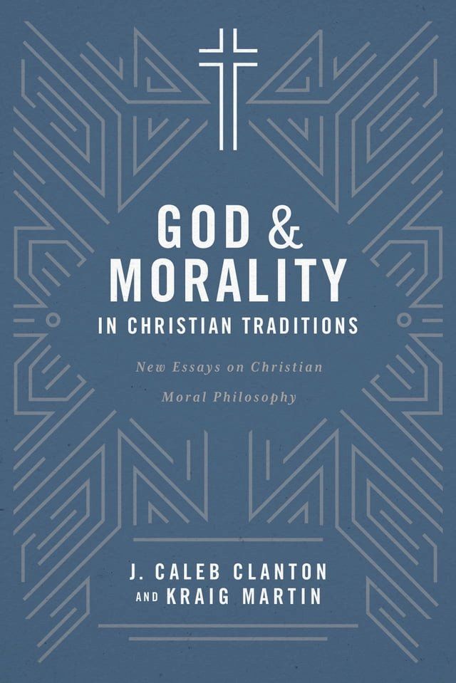  God & Morality in Christian Traditions(Kobo/電子書)