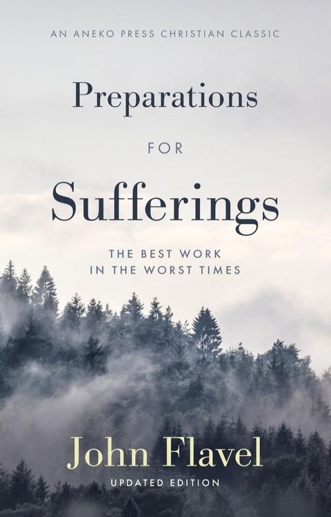 Preparations for Sufferings: The Best Work in the Worst Times(Kobo/電子書)