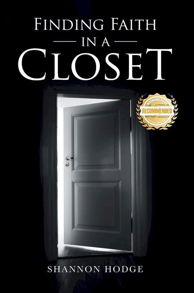  Finding Faith in a Closet(Kobo/電子書)