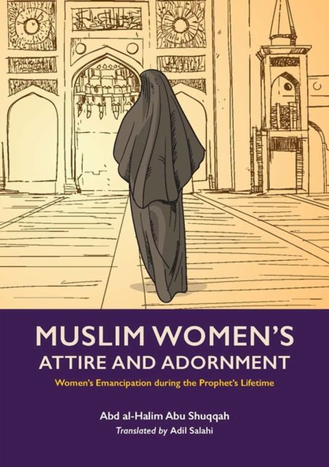 Muslim Women's Attire and Adornment(Kobo/電子書)